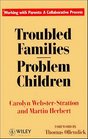 Troubled Families  Problem Children Working With Parents  A Collaborative Process