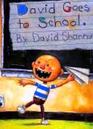 David Goes to School