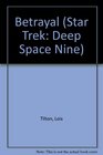 Star Trek  Deep Space Nine Betrayal