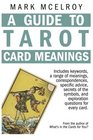 A Guide to Tarot Card Meanings