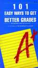 101 Easy Ways to Get Better Grades