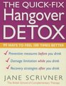 The Quickfix Hangover Detox 99 Ways to Feel 100 Times Better