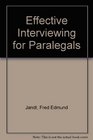 Effective Interviewing for Paralegals