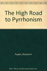 The High Road to Pyrrhonism