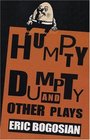 Humpty Dumpty and Other Plays