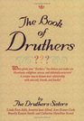 The Book of Druthers