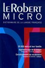 Le Robert Micro Dictionnaire de la langue franaise