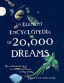 Element Encyclopedia of 20000 Dreams