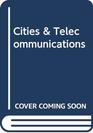 Cities and Telecommunications Policy