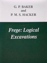 Frege Logical Excavations