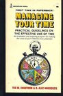 Managing Your Time Practical Guidelines on the Effective Use of Time