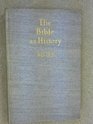 The Bible as history Archaeology confirms the Book of Books