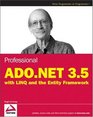 Professional ADONET 35 with LINQ and the Entity Framework
