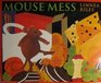 Mouse Mess