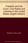 Freedom and the Court Civil Rights and Liberties in the United States