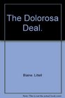 The Dolorosa deal