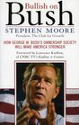 Bullish On Bush How George Bush's Ownership Society Will Make America Stronger