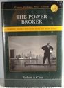 The Power Broker: Robert Moses and The Fall of New York