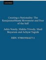 Creating a Nationality The Ramjanmabhumi Movement and Fear of the Self