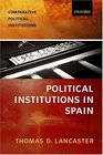 The Spanish Political System An Institutional Approach