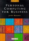 Personal Computing for Business