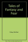 TALES OF FANTASY AND FEAR