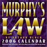 Murphy's Law  2006 Day to Day Calendar