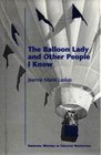 The Balloon Lady and Other People I Know (Emerging Writers in Creative Nonfiction)