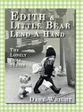 Edith And Little Bear Lend A Hand: The Lonely Doll Series