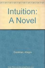 Intuition A Novel