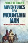 Adventures of a Mountain Man: The Narrative of Zenas Leonard