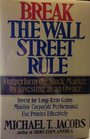 Break the Wall Street Rule Outperform the Stock Market by Investing As an Owner