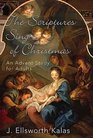 The Scriptures Sing Of Christmas An Advent Study For Adults