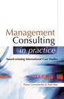 Manageme Consulting in Practice A Casebook of International Best Practice