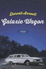 Galaxie Wagon Poems