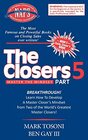 Master the Closers Mindset Breakthrough Learn How to Develop a Master Closer's Mindset from Two of the World's Greatest Master Closers