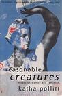 Reasonable Creatures Essays On Women and F