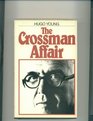 The Crossman Affair