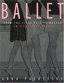 Ballet: From the First Plie to Mastery, An Eight-Year Course