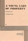 A Young Lady of Property Six Short Plays by Horton Foote