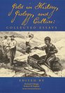 Gold in History Geology and Culture Collected Essays