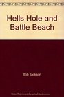 Hells Hole and Battle Beach, The Westlake Story