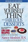 Eat Yourself Thin with Fabulous Desserts