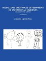 Social and Emotional Development of Exceptional Students Disabled and Gifted 2nd Edition