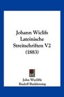 Johann Wiclifs Lateinische Streitschriften V2