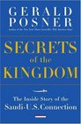 Secrets of the Kingdom The Inside Story of the Secret SaudiUS Connection
