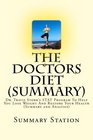 The Doctors Diet: Dr. Travis Stork's STAT Program To Help You Lose Weight And Restore Your Health (Summary and Analysis)