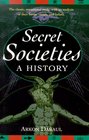 Secret Societies A History