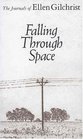 Falling Through Space The Journals of Ellen Gilchrist