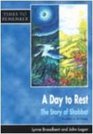 A Day to Rest The Story of Shabbatt Pupils Book